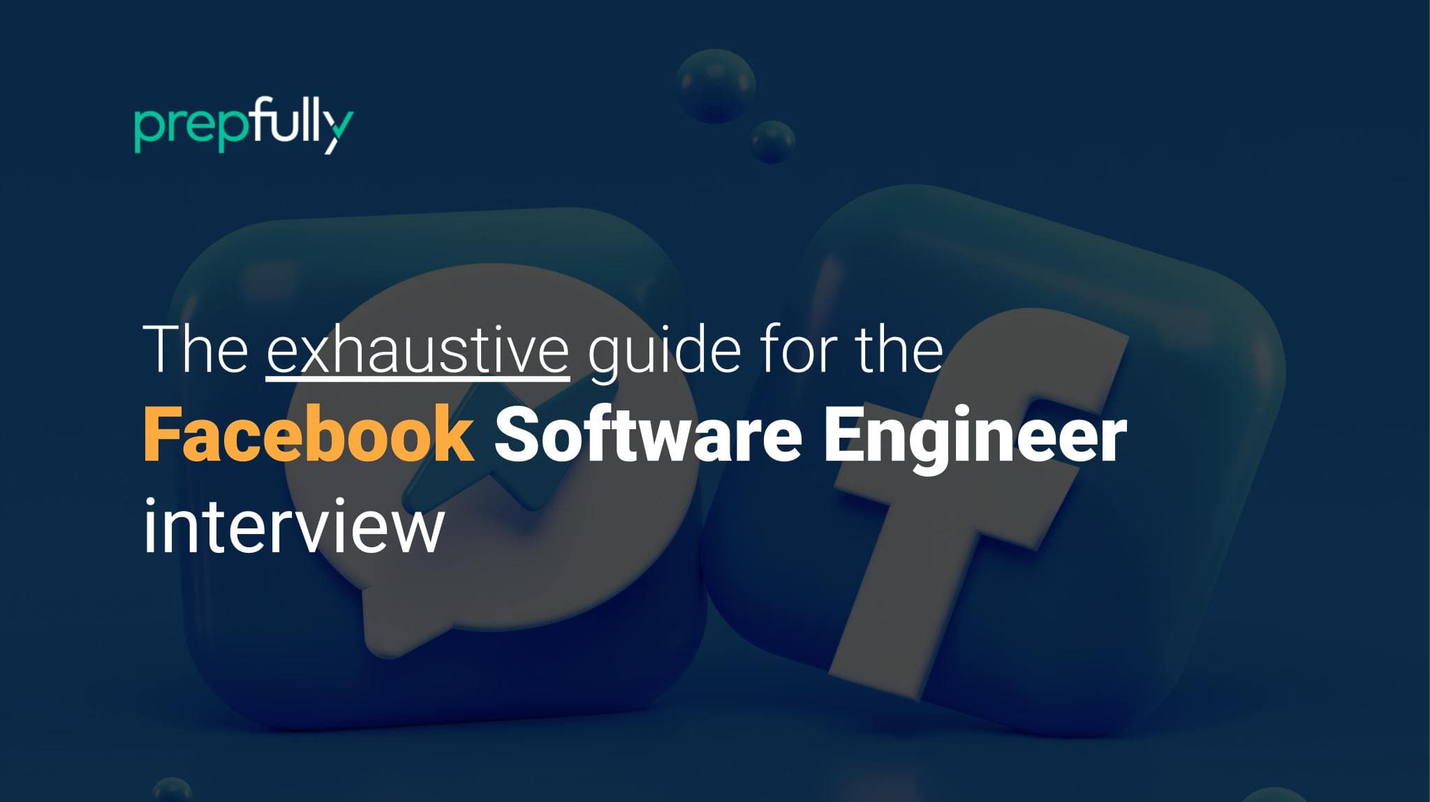 The 2022 Facebook Software Engineer interview guide Prepfully