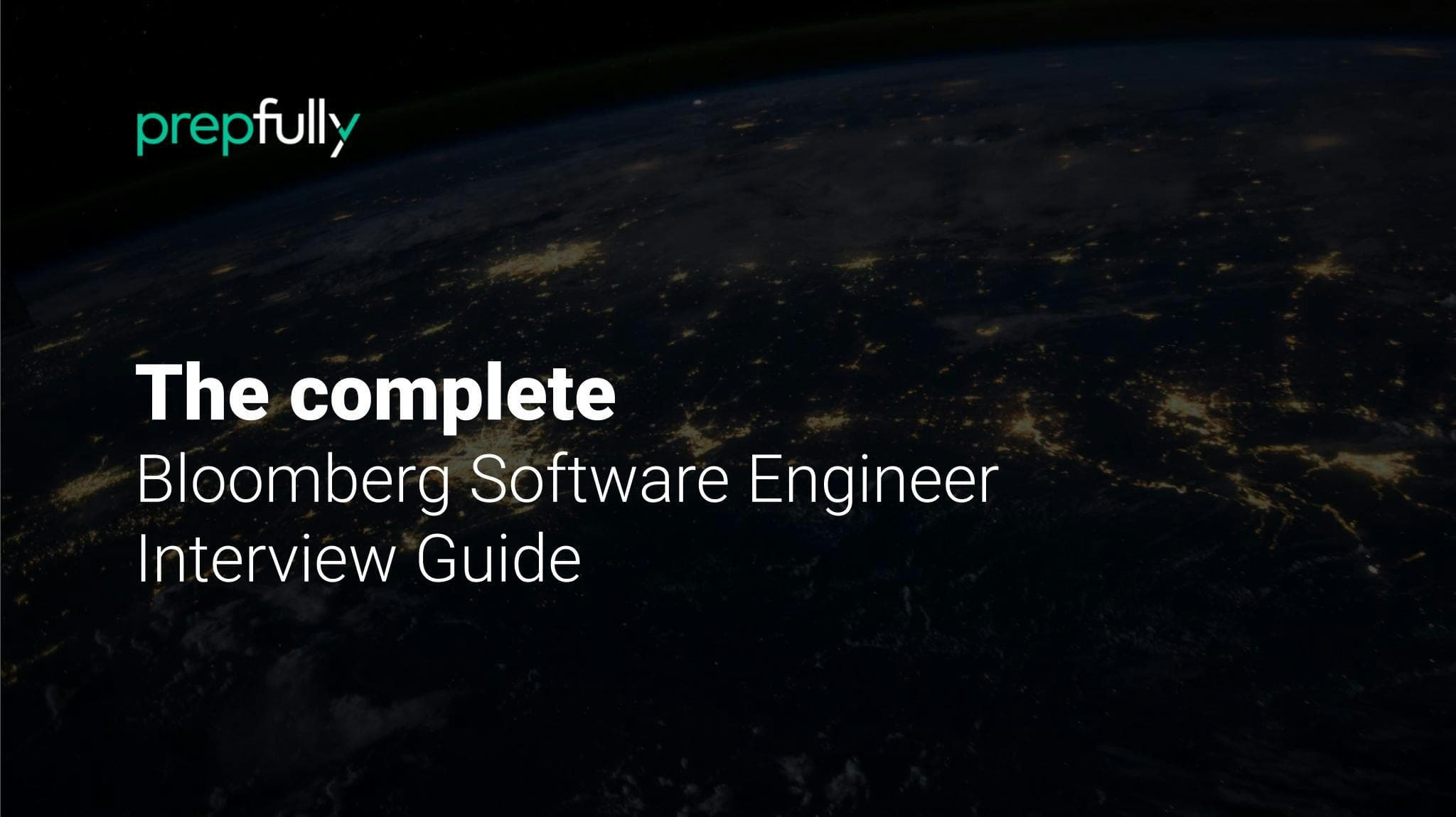 Complete Bloomberg Software Engineer interview guide (2022) Prepfully
