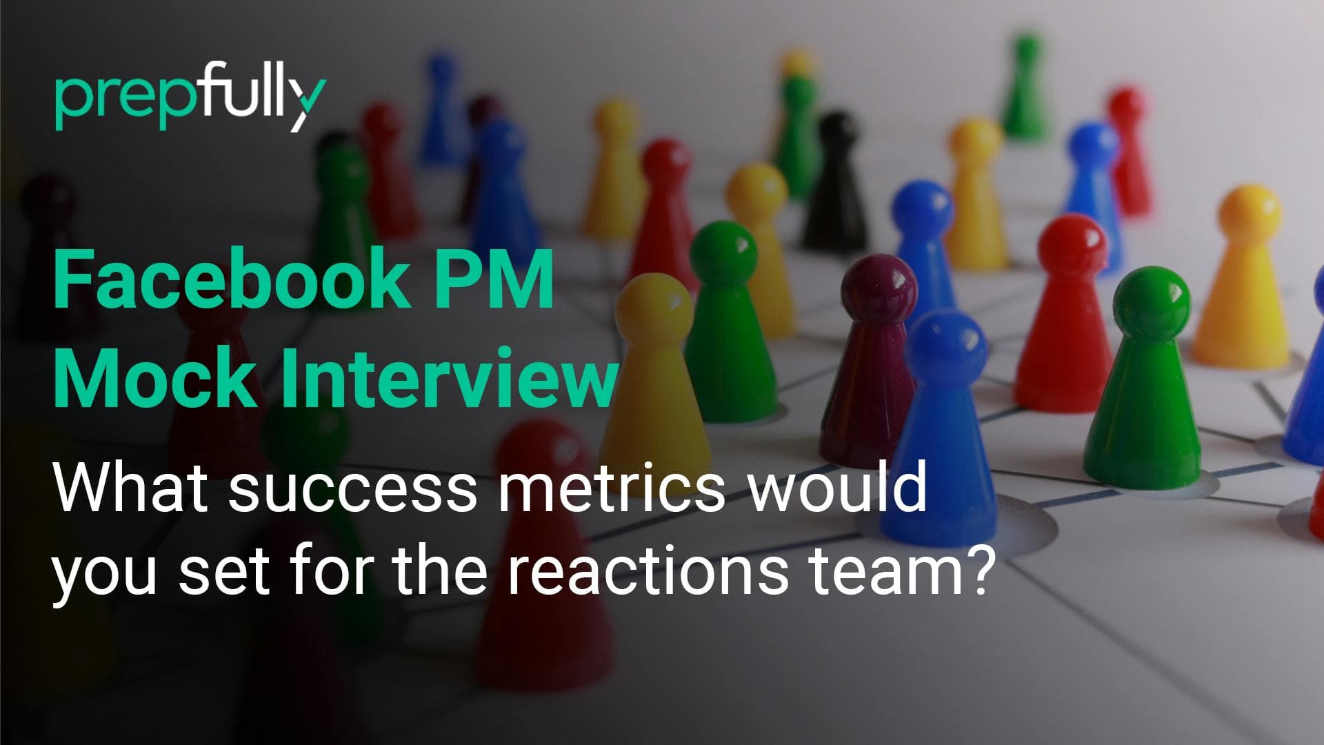 facebook-pm-interview-what-success-metrics-you-set-for-the-reactions-team