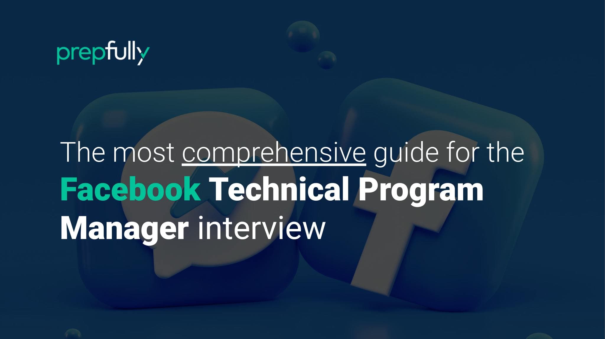 Interview guide for Facebook Technical Program Manager