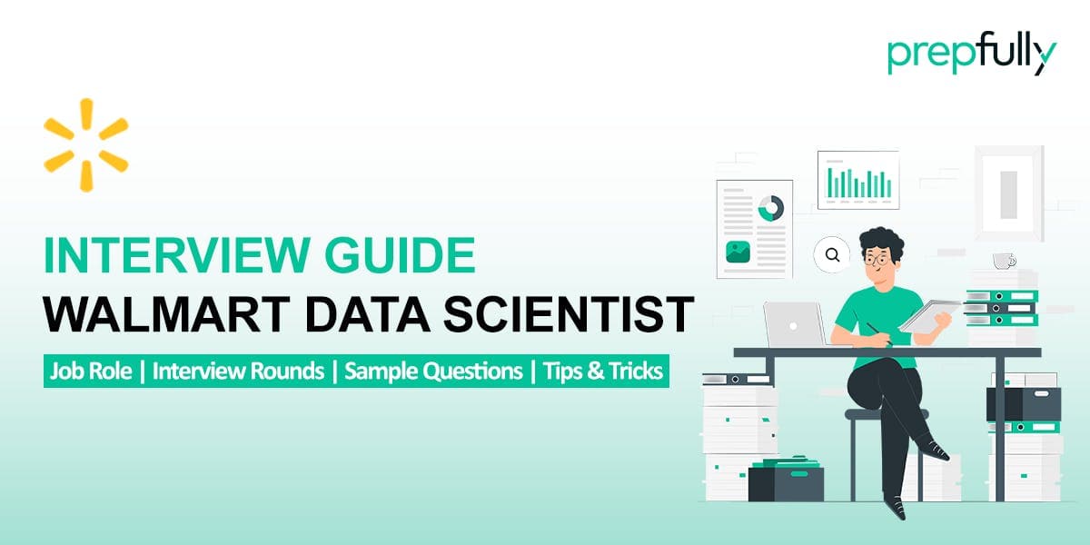 Walmart Data Scientist Interview Guide