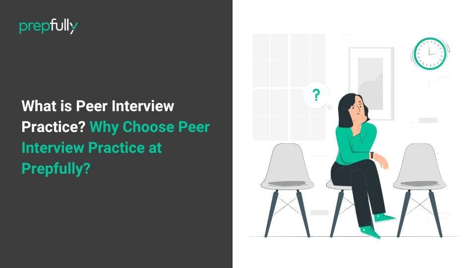 Why choose peer interview practice at Prepfully?