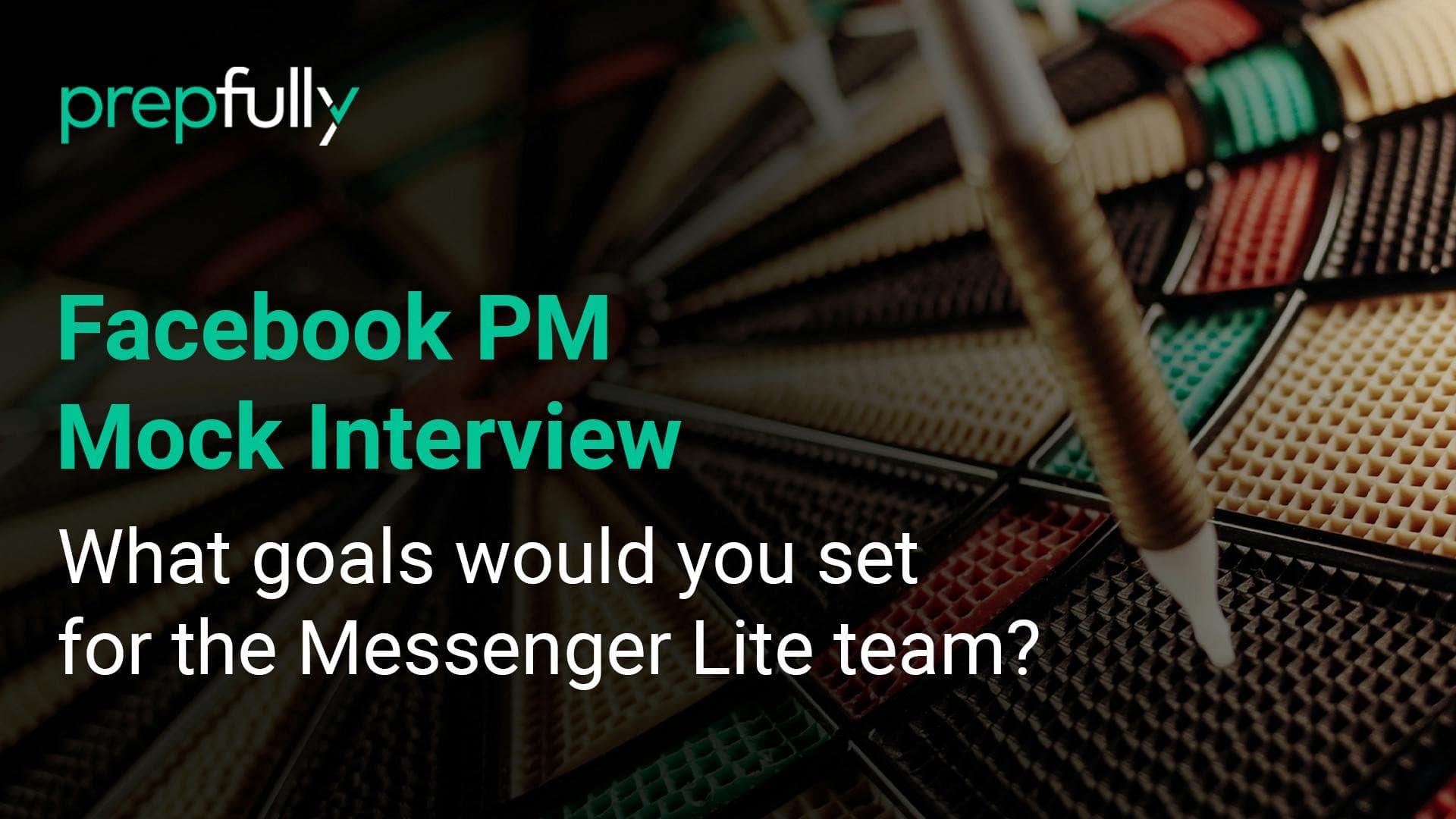 FB-PM-Mock-interview-what-goals-would-you-set-for-the-messenger-lite-team