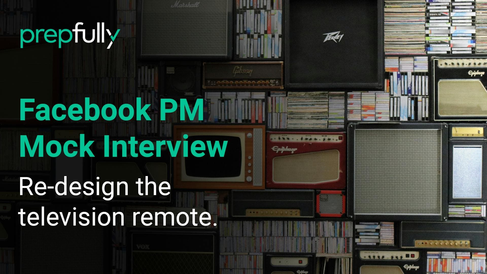 Facebook-PM-Interview-Redesign-the-television-remote